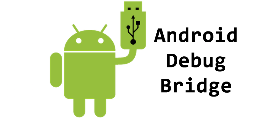 The Android Debug Bridge (ADB)